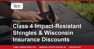 Class 4 Impact-Resistant Shingles & Wisconsin Insurance Discounts