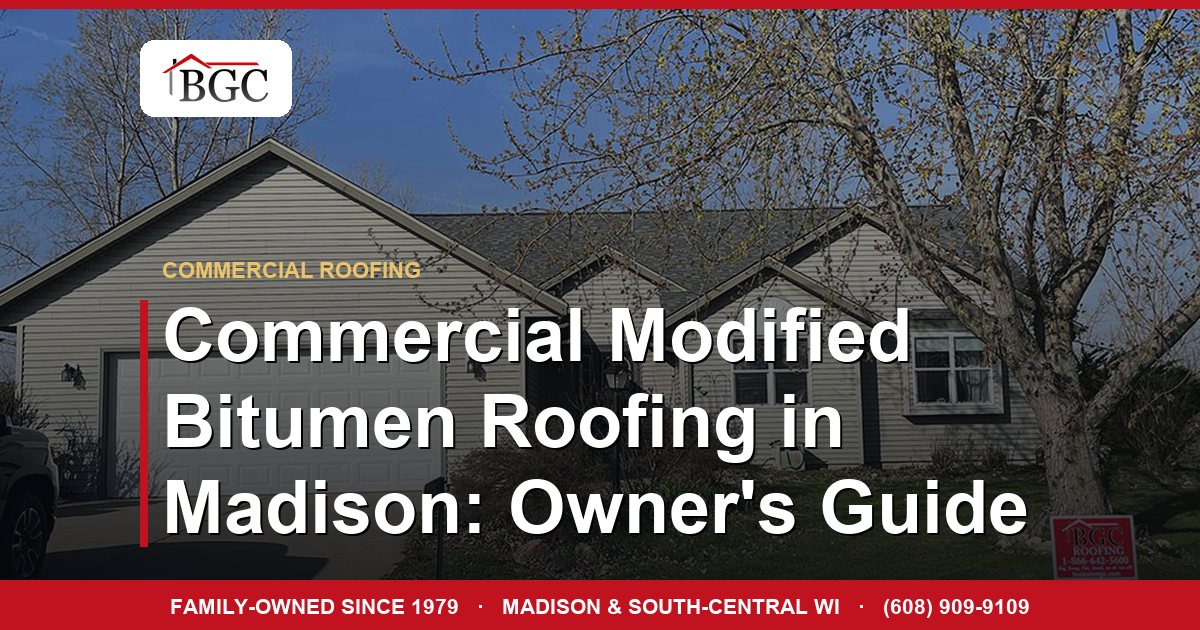 Commercial Modified Bitumen Roofing in Madison: Owner's Guide