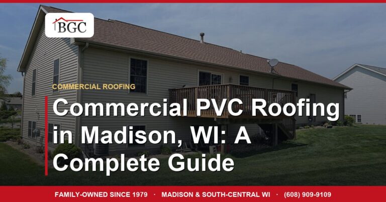 Commercial PVC Roofing in Madison, WI: A Complete Guide