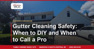 Gutter Cleaning Safety: When to DIY and When to Call a Pro