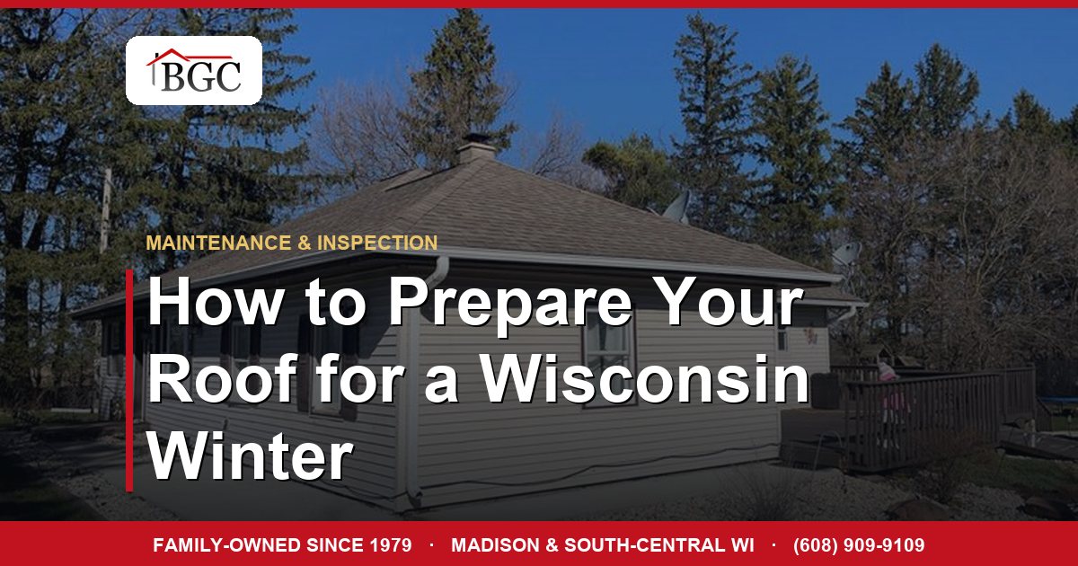 How to Prepare Your Roof for a Wisconsin Winter