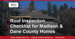 Roof Inspection Checklist for Madison & Dane County Homes