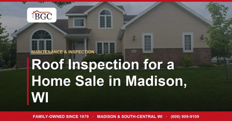 Roof Inspection for a Home Sale in Madison, WI
