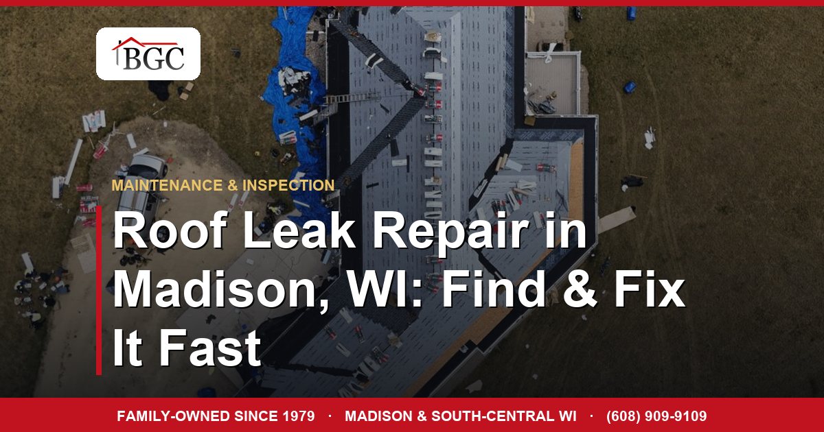 Roof Leak Repair in Madison, WI: Find & Fix It Fast