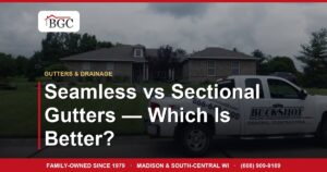 Seamless vs Sectional Gutters — Which Is Better?