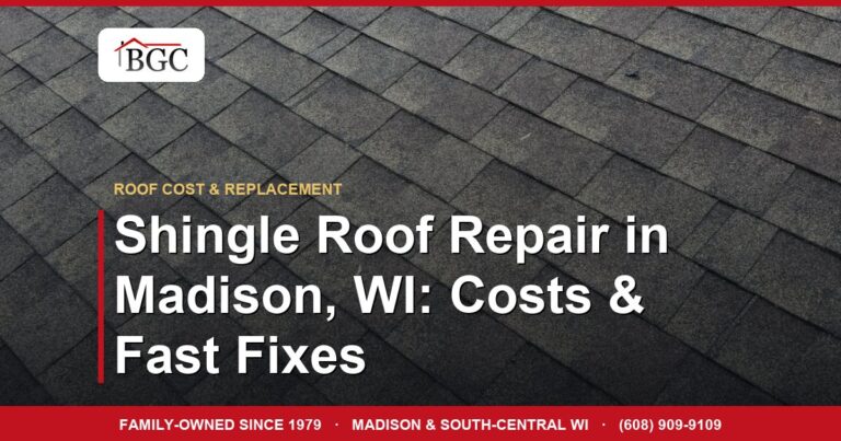 Shingle Roof Repair in Madison, WI: Costs & Fast Fixes