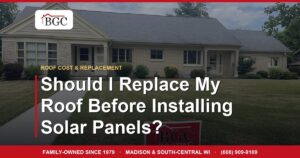 Should I Replace My Roof Before Installing Solar Panels?