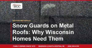 Snow Guards on Metal Roofs: Why Wisconsin Homes Need Them