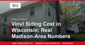 Vinyl Siding Cost in Wisconsin: Real Madison-Area Numbers