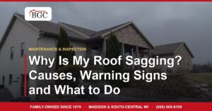Why Is My Roof Sagging? Causes, Warning Signs and What to Do